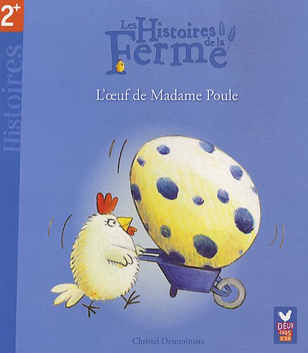 L' oeuf de Madame Poule