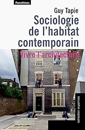 Sociologie de l'habitat contemporain