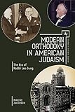 Modern Orthodoxy in American Judaism: The Era of