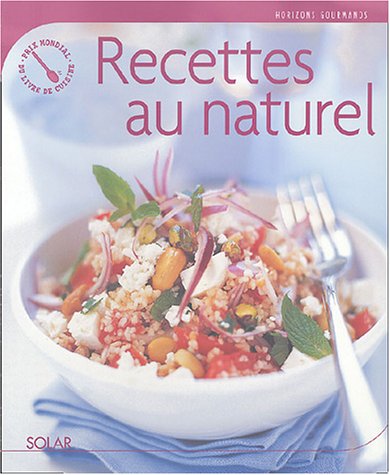 Recettes au naturel by (Paperback)