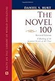 The Novel 100: A Ranking of the Greatest Novels of All Time (The Literature 100) by