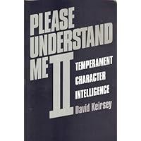 Please Understand Me II: Temperament, Character, Intelligence