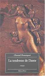 La  tendresse de Dante
