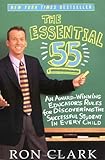 Book cover for The Essential 55: An Award-Winning Educator's Rules For Discovering the Successful Student in Every Child