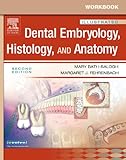 Illustrated Dental Embryology, Histology and Anatomy, , 1416024980