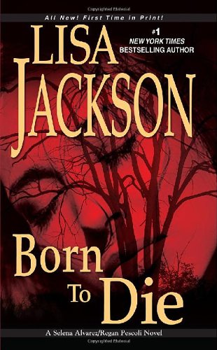 Born To Die (An Alvarez & Pescoli Novel)