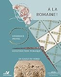 Image de A la Romaine !