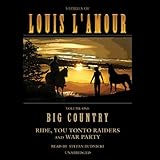 Big Country: Stories of Louis L'Amour, Vol. 1 by 
