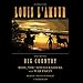 Big Country: Stories of Louis L'Amour, Vol. 1 by 