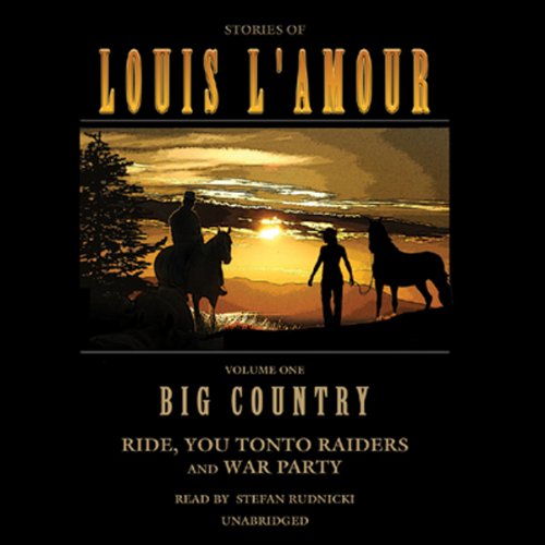Big Country: Stories of Louis L'Amour, Vol. 1 by Louis L'Amour