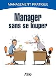 Manager sans se louper (French Edition) by 