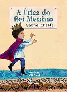 Livro A ética do Rei Menino