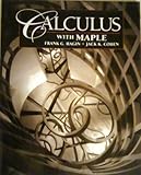 Calculus with Maple Manual, Cohen, Jack K. and Hagin, Frank G., 0135189942