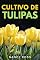 Livro Cultivo de Tulipas