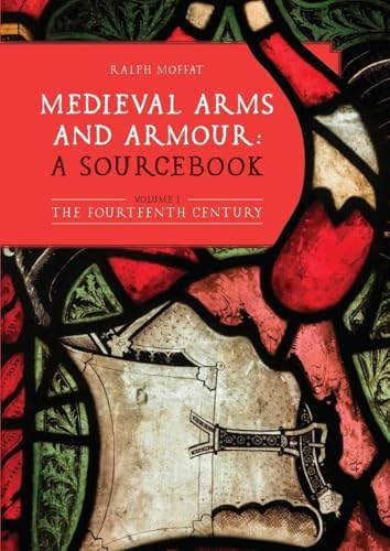 A Record of European Armour and Arms Through Seven Centuries