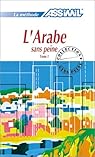 L'Arabe sans peine, tome 1 par Assimil