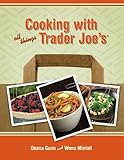 Cooking with All Things Trader Joe*s