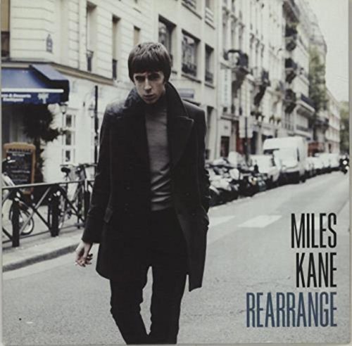 Miles Kane - Rearrange - Zortam Music