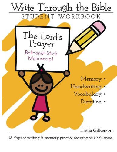 Write Through the Bible: The Lord's Prayer Ball and Stick Manuscript