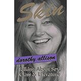Skin: Talking About Sex, Class And Literature