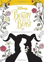 Art of Coloring: Beauty and the Beast: 100 Images to Inspire Creativity Art of Coloring: Beauty and the Beast: 100 Images to Inspire Creativity