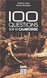 100 questions sur le Cambodge by 