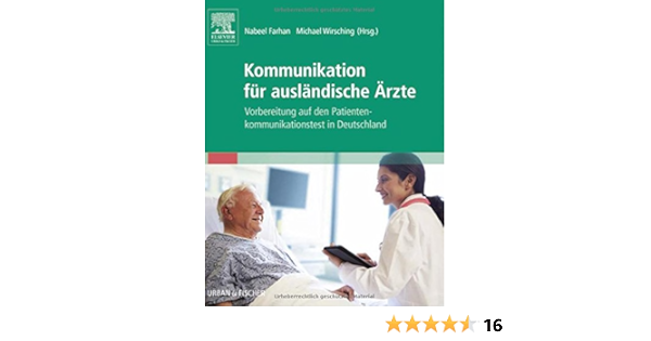 Kommunikation Fur Auslandische Arzte 9783437452017 Amazon Com Books Kommunikation Fur Auslandische Arzte 9783437452017 Amazon Com Books