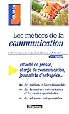 Les métiers de la communication (Guides J Métiers) (French Edition) by