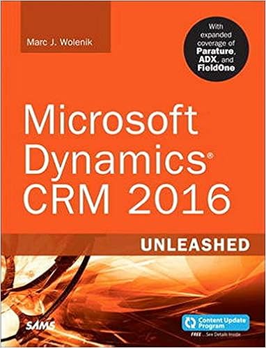 Microsoft Dynamics Crm 2016 Unleashed Includes Content Update