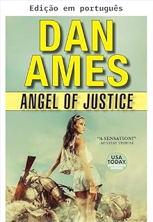 Livro Angel da justiça (Angel: Uma série de thrillers de ficção pulp repleta de ação Livro 3)