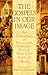 Gospels In Our Image: An Anthology of Twentieth-Century Poetry Based on Biblical Texts by 
