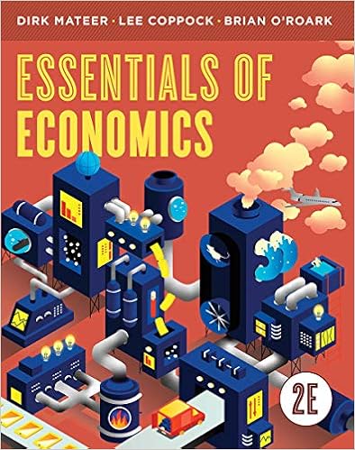 Essentials Of Economics Second Edition Ebook Mateer Dirk Coppock Lee O Roark Brian Kindle Store Amazon Com