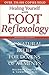Healing Yourself with Foot Reflexology