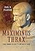 Maximinus Thrax: Strongman Emperor of Rome