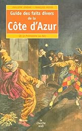 Guide des faits divers de la Côte d'Azur