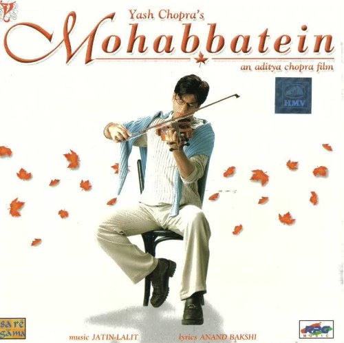 Mohabbatein - Mohabbatein - Zortam Music