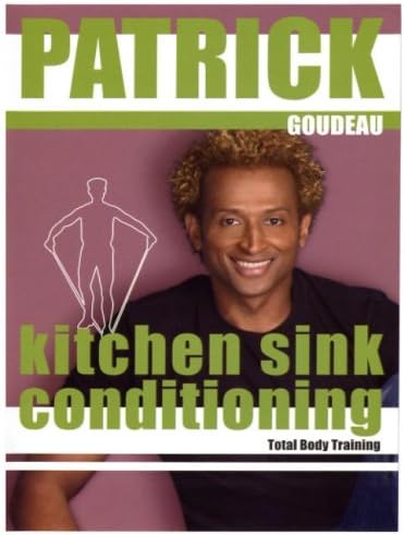 Patrick Goudeau: Kitchen Sink Conditioning - Total Body Training