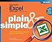 Microsoft Excel Version 2002 Plain & Simple by Curtis Frye D., The Epic Software Group