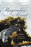The Messenger of Magnolia Street: A Novel