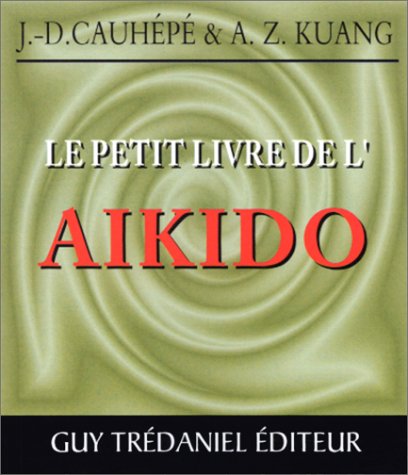 Le  petit livre de l'aikido