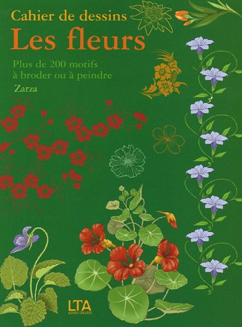 Télécharger Cahier De Dessins Les Fleurs Pdf De Zarza