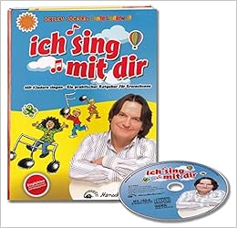 Ich Sing Mit Dir Ein Praktischer Ratgeber Fur Erwachsene Amazon De Detlev Jocker Bucher