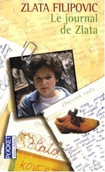 Le Journal De Zlata Zlata Filipovic Babelio Le Journal De Zlata Zlata Filipovic Babelio