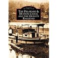 Delaware and Hudson Canal and the Gravity Railroad (NY) (Images of America)