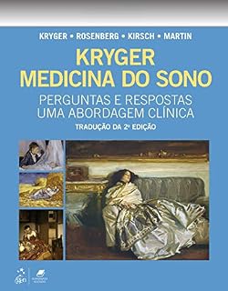 Kryger Medicina do Sono - Perguntas e Respostas