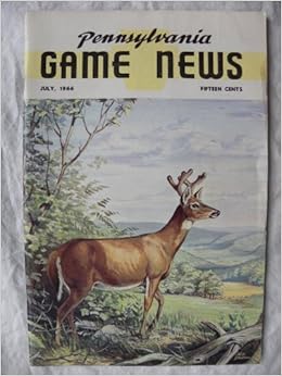 Pennsylvania Game News July 1966 Volume 37 No 7 Amazon Com Books