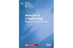 Advances in Crowdfunding: Research and Practice