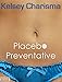 Placebo Preventative