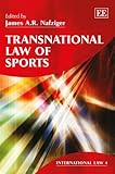 Transnational Law of Sports (International Law series, #4) by 