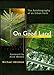 On Good Land: The Autobiography of an Urban Farm by Michael Ableman, Alice Waters